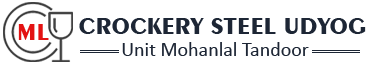 ML Crockery Steel Udyog